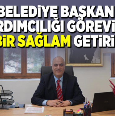 BELEDIYE BAŞKAN YARDIMCILIĞI GÖREVİNE CABİR SAĞLAM GETİRİLDİ