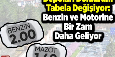 Benzin ve motorine bir zam daha geliyor