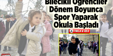 Bilecikli öğrenciler dönem boyunca güne bahçede spor yaparak başladı