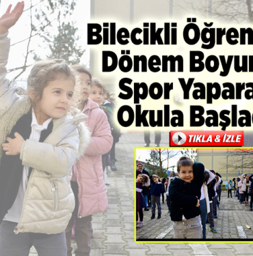 Bilecikli öğrenciler dönem boyunca güne bahçede spor yaparak başladı
