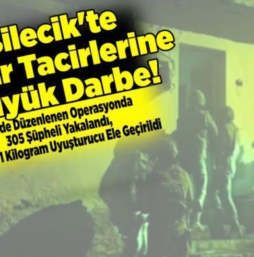 Bilecik'te Zehir Tacirlerine Büyük Darbe!