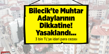 Muhtar Adaylarının Dikkatine