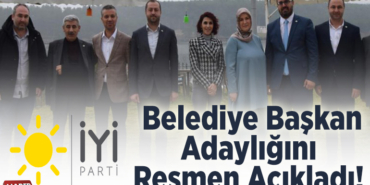 Belediye Başkan Adaylığını Resmen Açıkladı!