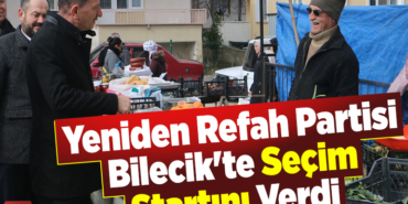 Yeniden Refah Partisi Bilecik'te seçim startını verdi