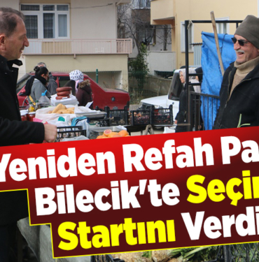Yeniden Refah Partisi Bilecik'te seçim startını verdi