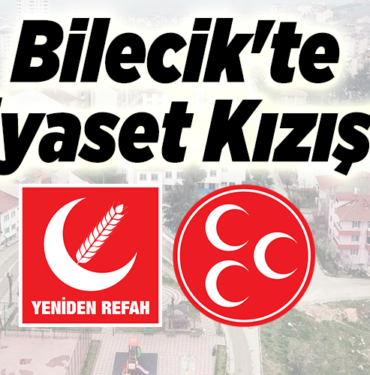 Bilecik'te siyaset kızıştı
