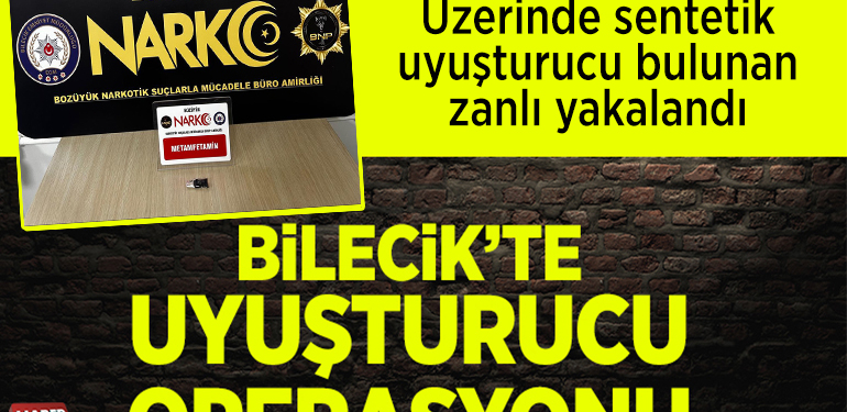 Bilecik’te uyuşturucu şüphelisi yakalandı