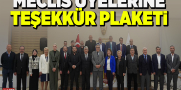 MECLİS ÜYELERİNE TEŞEKKÜR PLAKETİ