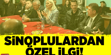 SİNOPLULARDAN ÖZEL İLGİ!