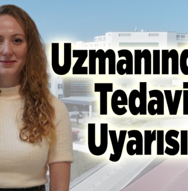 Uzmanından Tedavisi Uyarısı!