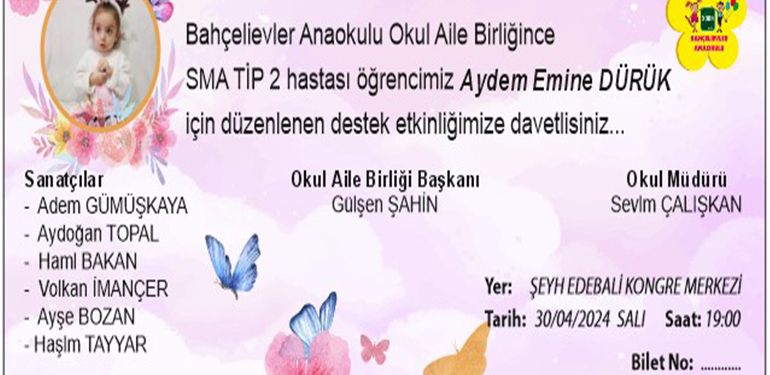 SMA TİP 2 Hastası Aydem Emine Dürük için düzenlenen etkinliğe davetlisiniz…
