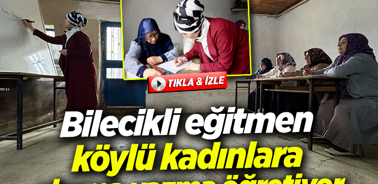 Bilecikli eğitmen, köylü kadınlara okuma yazma öğretiyor