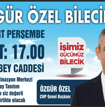 özgür özel bilecike geliyor