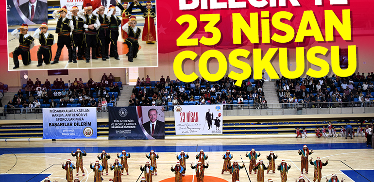Bilecik’te 23 nisan coşkusu