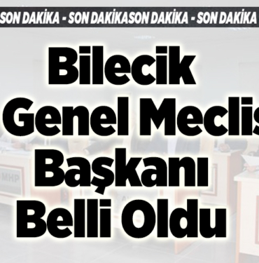 Bilecik İl Genel Meclis başkanı