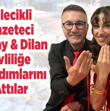 Bilecikli gazeteci Gökay & Dilan evliliğe ilk adımlarını attılar