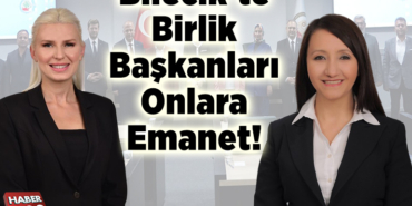 Bilecik'te Birlik Başkanları Onlara Emanet!