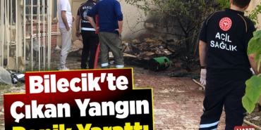Bilecik'te Çıkan Yangın Panik Yarattı