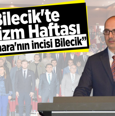 Bilecikte Turizm Haftası