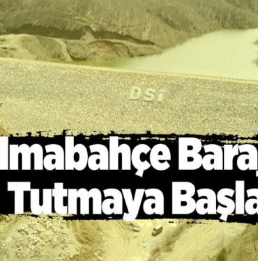 Elmabahçe Barajı su tutmaya başladı