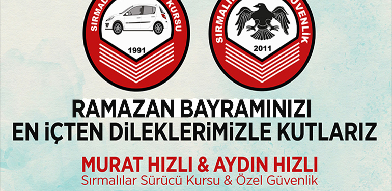 Sırmalılar Sürücü Kursu & Özel Güvenlik Ramazan Bayramı Tebriği