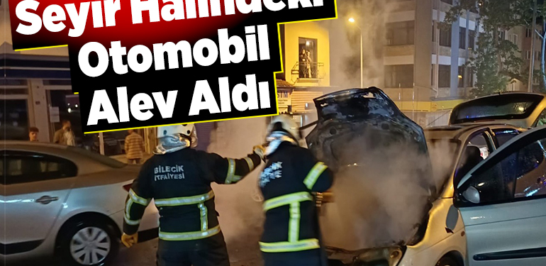 Seyir halindeki otomobil alev aldı