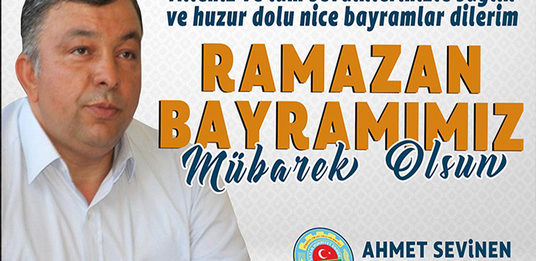 Bilecik Ziraat Odası Başkanı Ahmet Sevinen’in Ramazan Bayramı Mesajı