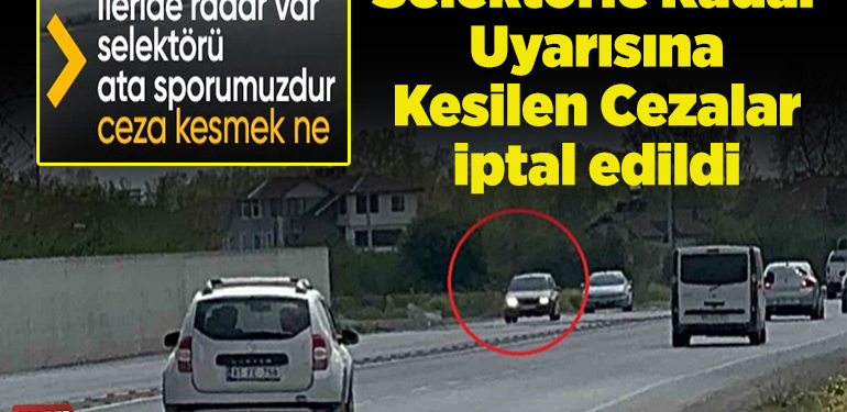 Ali Yerlikaya, selektörle radar uyarısına kesilen cezaların iptal edildiğini açıkladı
