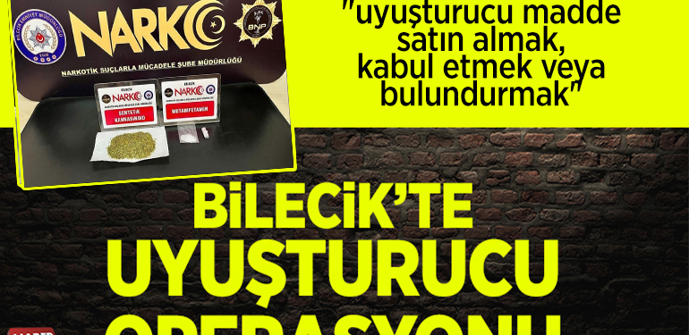 Bilecik’te uyuşturucu şüphelisi yakalandı