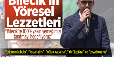 Bilecik'in yöresel lezzetlerii