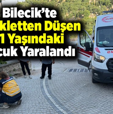 Bilecik’te bisikletten düşen 11 yaşındaki çocuk yaralandı