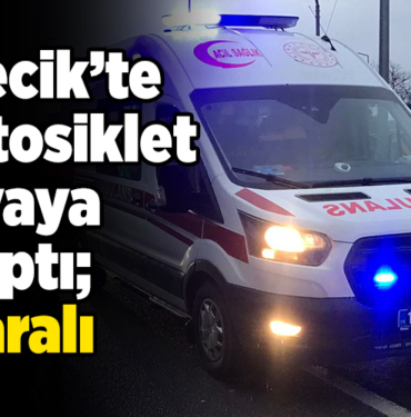 Bilecik’te motosiklet yayaya çarptı 1 yaralı