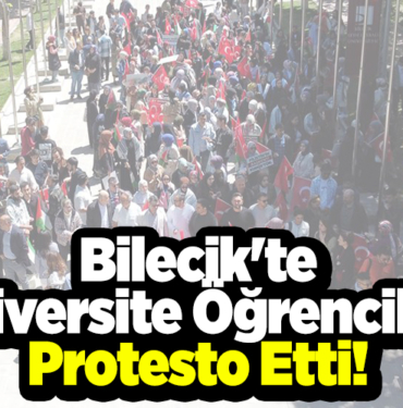 Bilecik'te üniversite öğrencileri protesto etti!