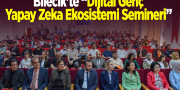 Dijital Genç Yapay Zeka Ekosistemi Semineri