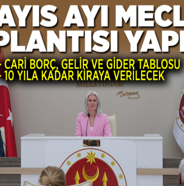 MAYIS AYI MECLİS TOPLANTISI YAPILDI