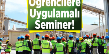 Öğrencilere uygulamalı seminer!