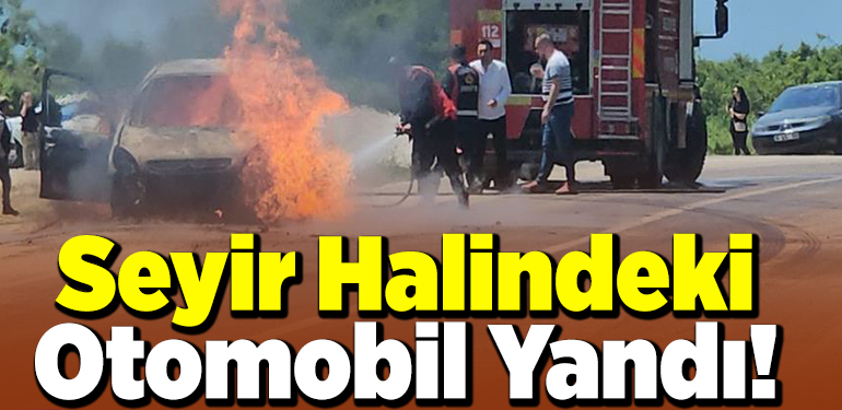 Seyir Halindeki Otomobil Yandı!