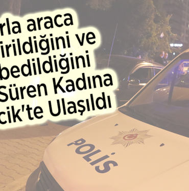 Zorla araca bindirildiğini ve darbedildiğini öne süren kadına Bilecik'te ulaşıldı
