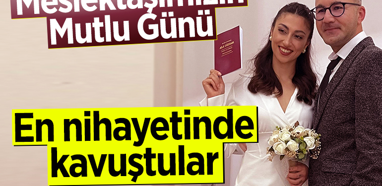 En nihayetine kavuştular!
