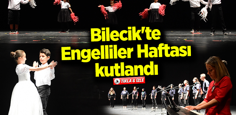 Bilecik’te Engelliler Haftası kutlandı