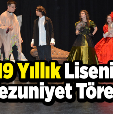 119 yıllık lisenin mezuniyet töreni yapıldı