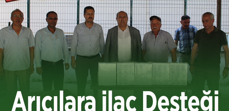 Arıcılara ilaç desteği