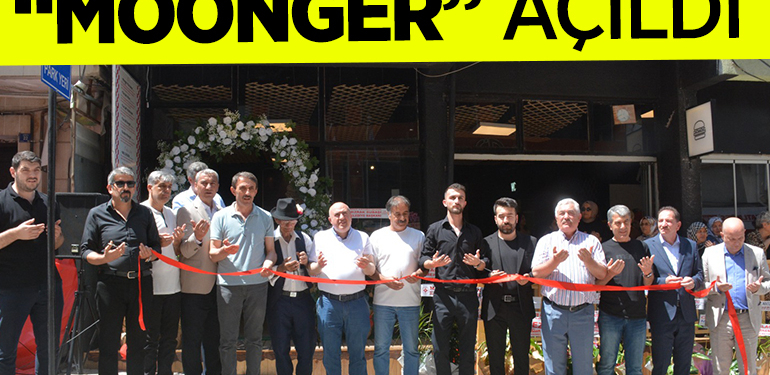 “MOONGER” AÇILDI