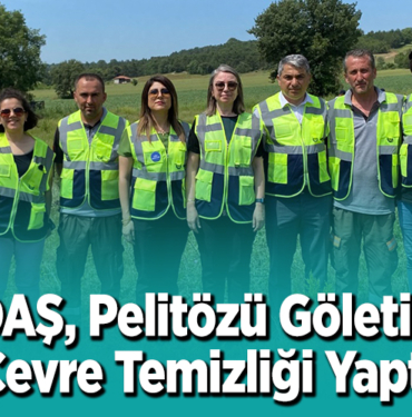 OEDAŞ, Pelitözü Göleti’nde çevre temizliği yaptı