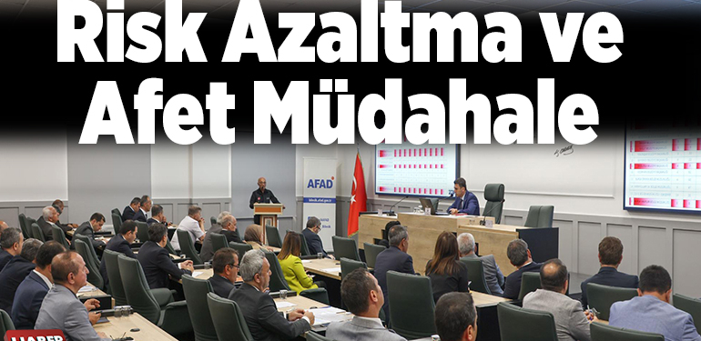 Risk Azaltma ve Afet Müdahale