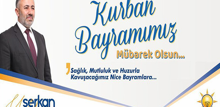 AK Parti Bilecik İl Başkanı Serkan Yıldırım’ın Kurban Bayramı Tebriği