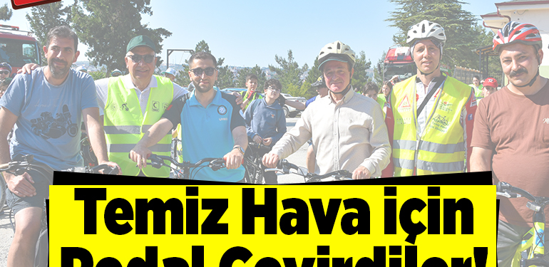 Temiz Hava İçin Pedal Çevirdiler!