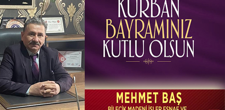 Başkan Mehmet Baş’ın Kurban Bayramı Tebriği