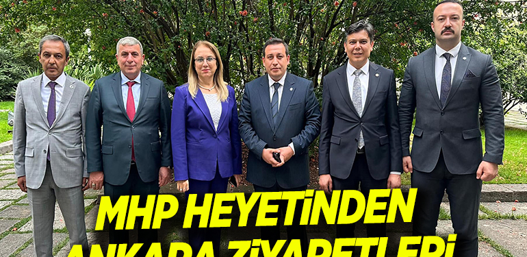 MHP HEYETİNDEN ANKARA ZİYARETLERİ