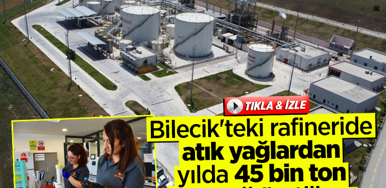 Bilecik’teki rafineride atık yağlardan yılda 45 bin ton baz yağ üretiliyor